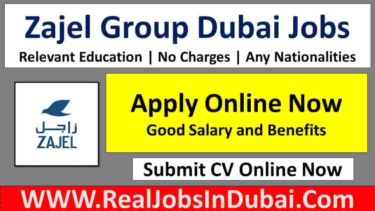 Zajel Careers Dubai Jobs Vacancies Realjobs