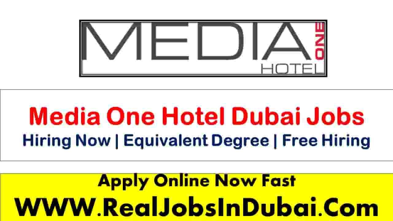 Media One Hotel Jobs In dubai