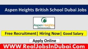 Aspen Heights British School Jobs In Dubai