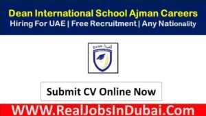 Dean International School Ajman Jobs