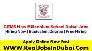 GEMS New Millennium School Jobs In Dubai