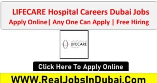 LIFECARE Hospital Jobs In Dubai