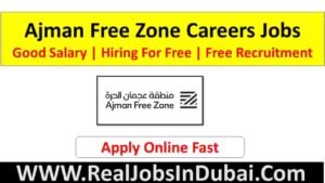 Ajman Free Zone Careers Jobs In Dubai