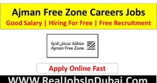 Ajman Free Zone Careers Jobs In Dubai