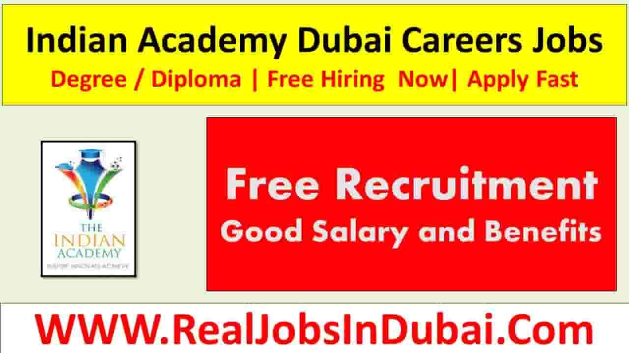 Indian Academy Dubai Careers Jobs Vacancies 2024 - RealJobs