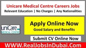 Unicare Medical Centre Careers Dubai Jobs