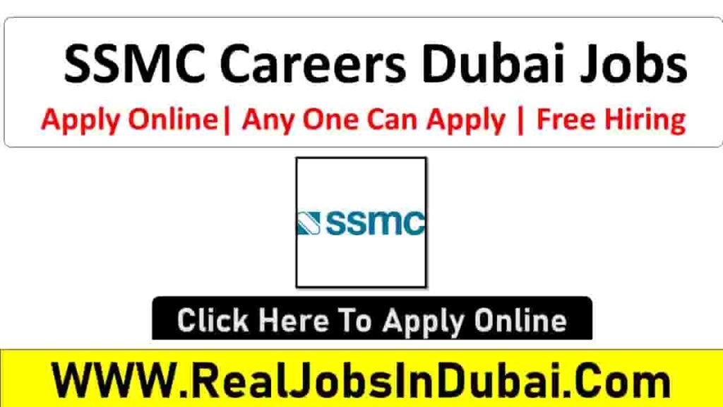 SSMC Careers Jobs Opportunities In Dubai 2024 - RealJobs