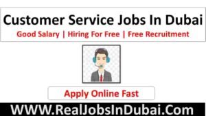 Customer Service Jobs In Dubai