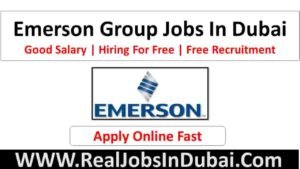 Emerson Careers Dubai Jobs