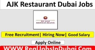 AJK Restaurant Jobs In Dubai