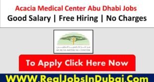 Acacia Medical Center Abu Dhabi Jobs