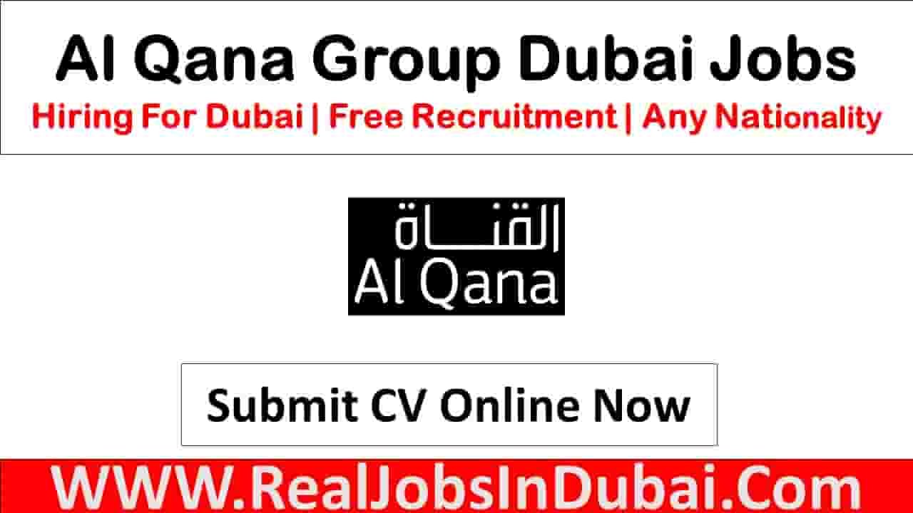 Al Qana Group Jobs In Dubai