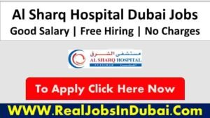 Al Sharq Hospital Dubai Jobs