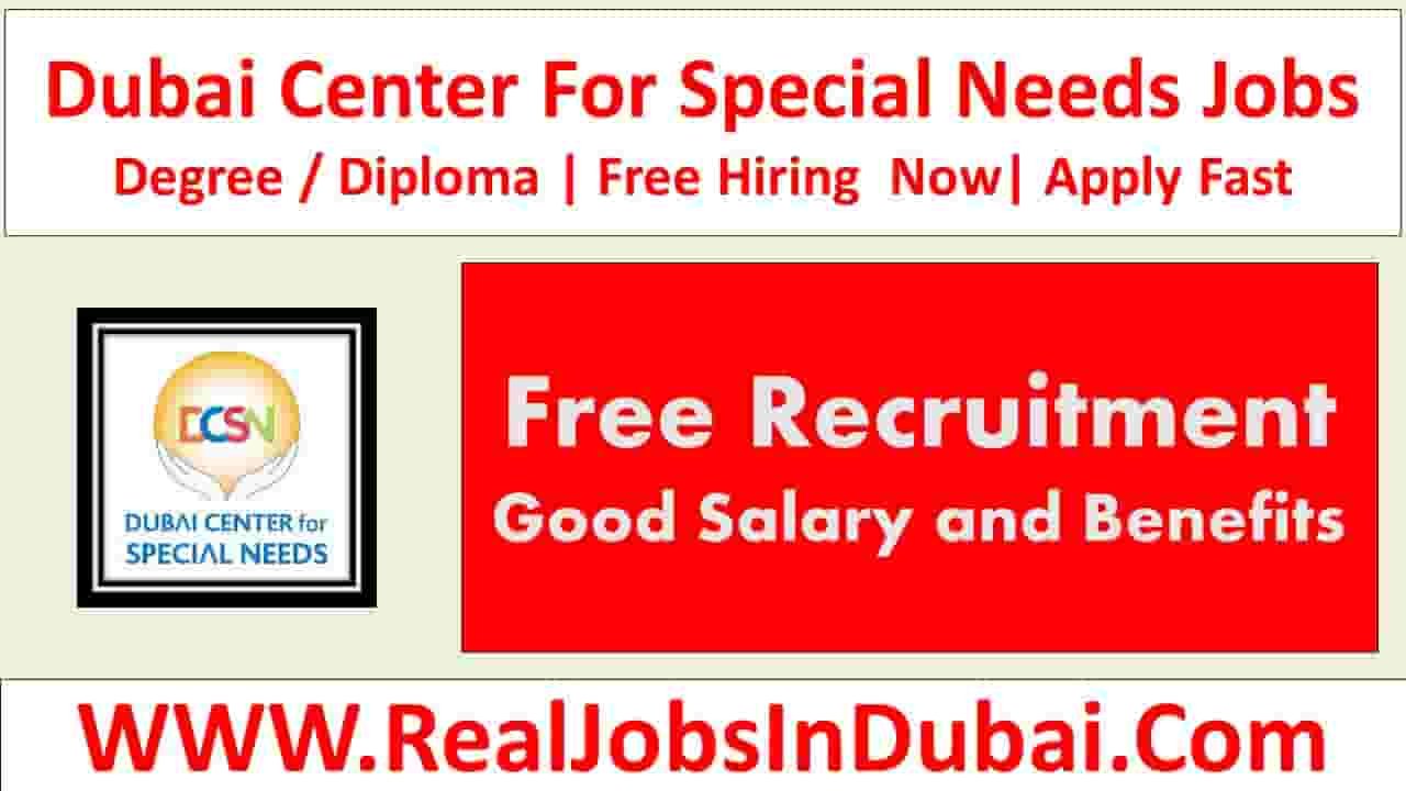 Dubai Center For Special Needs Careers Jobs