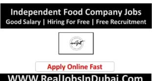 Independent Food Company Dubai Jobs
