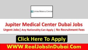 Jupiter Medical Center Dubai Jobs