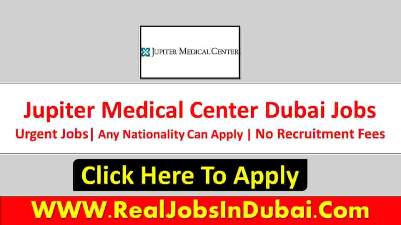 Jupiter Medical Center Careers Dubai Jobs 2024 RealJobs
