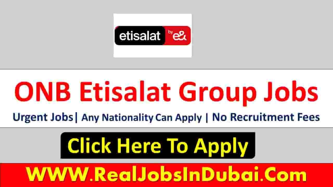 ONB Etisalat Careers Jobs Vacancies In Dubai 2023 RealJobs