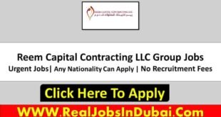 Reem Capital Contracting Dubai Jobs