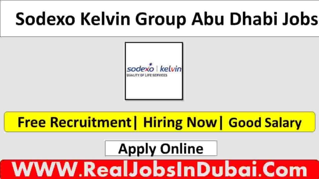 Sodexo Kelvin Careers Abu Dhabi Jobs Vacancies 2024 - RealJobs