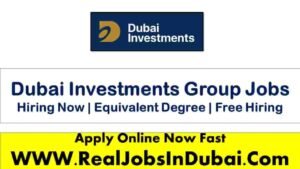 Dubai Investments Group Jobs In Dubai