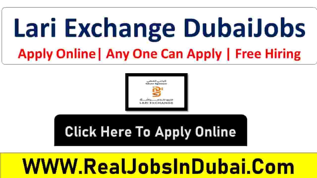Lari Exchange Group Jobs In Dubai