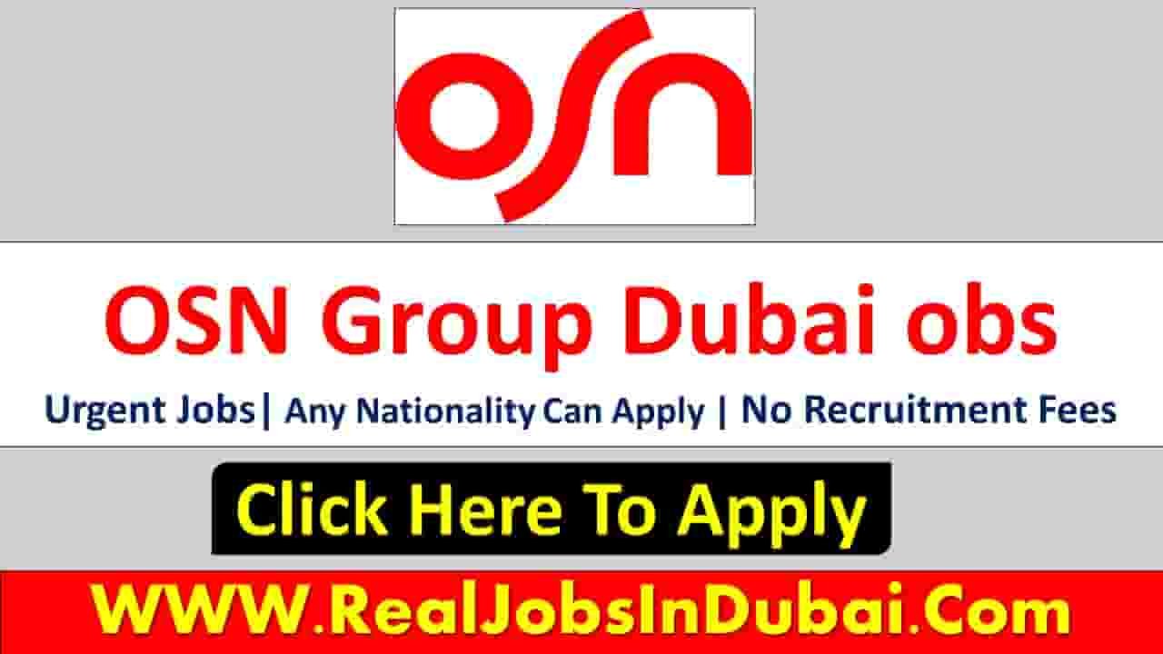 OSN Group Dubai Jobs