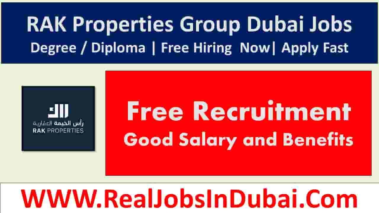 RAK Properties Careers Dubai Latest New Jobs 2024 - RealJobs