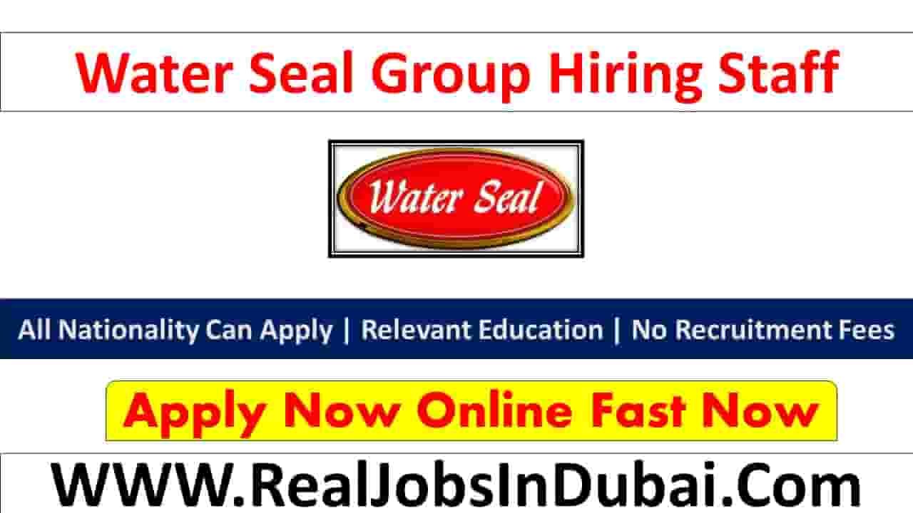 Water Seal Group Jobs In Dubai