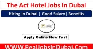 The Act Hotel Jobs In Dubai