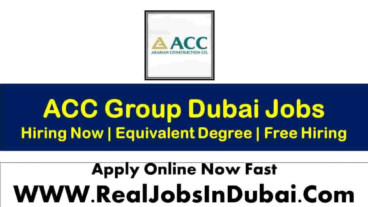 ACC Group Jobs In Dubai