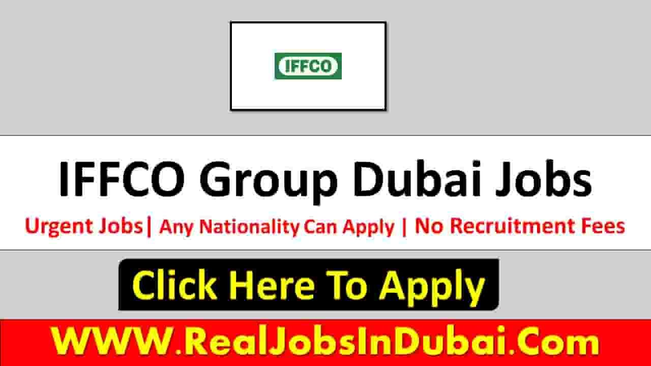 IFFCO Careers UAE Jobs Vacancies - UAE 2024 - RealJobs