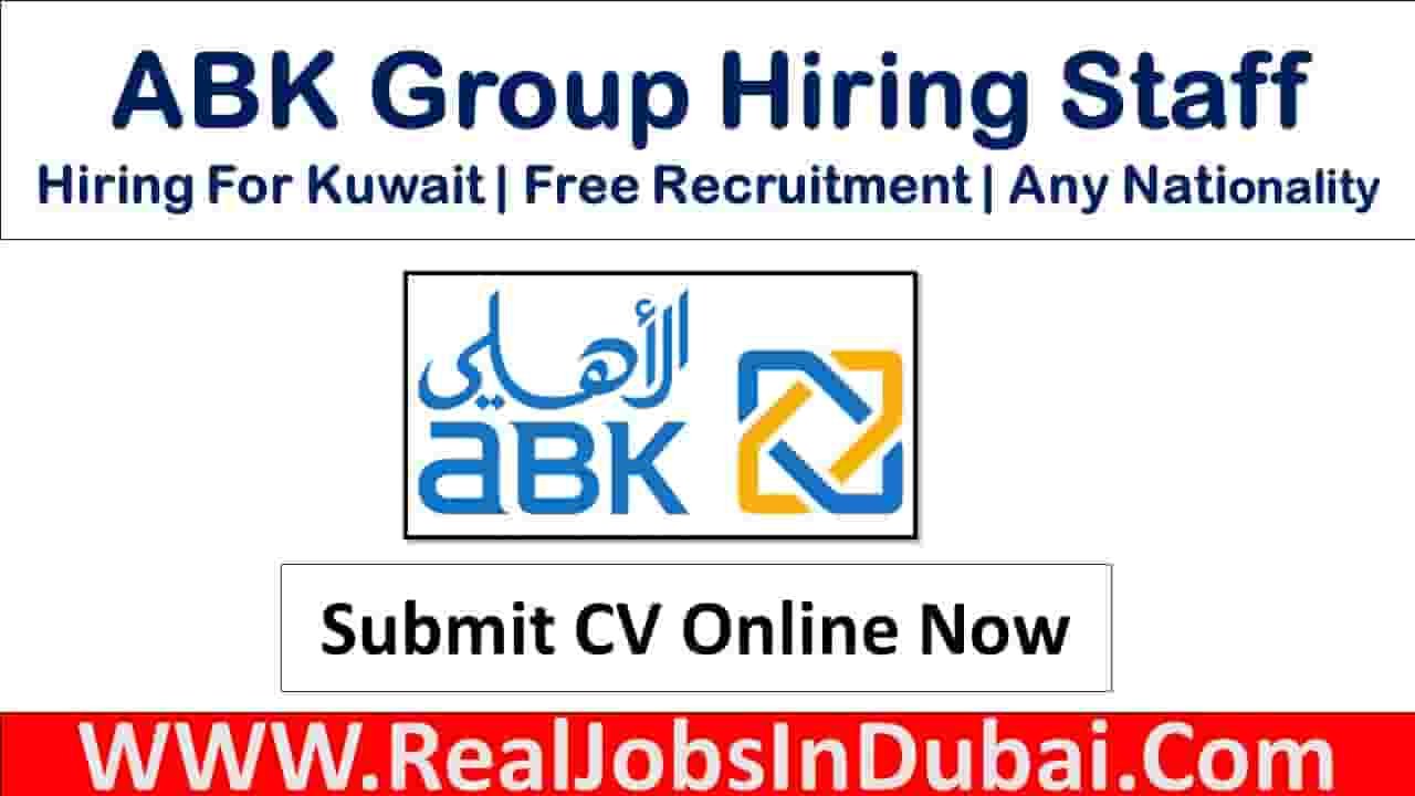ABK Careers Jobs Available Now In All Over Kuwait RealJobs