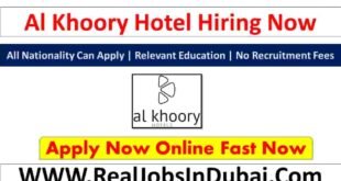 Al Khoory Hotel Jobs In Dubai