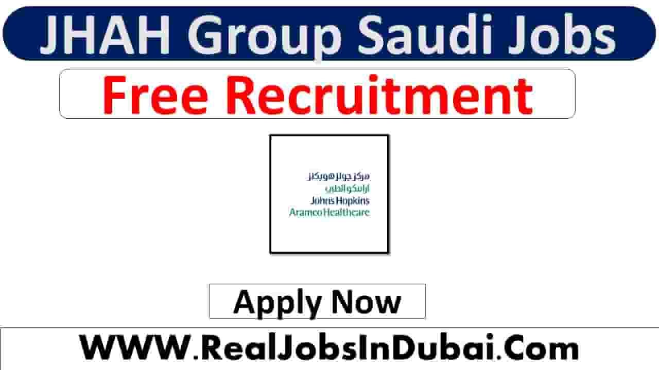 JHAH Group Careers Saudi Arabia Jobs