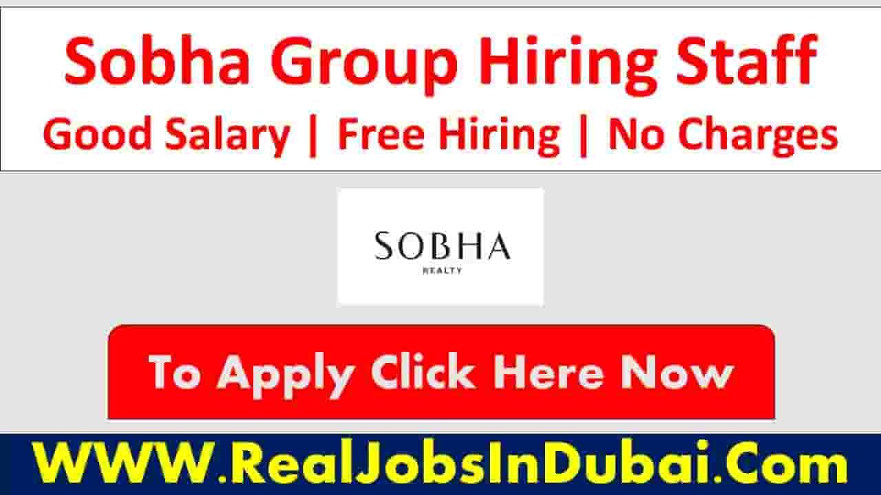 Sobha Group Jobs In Dubai