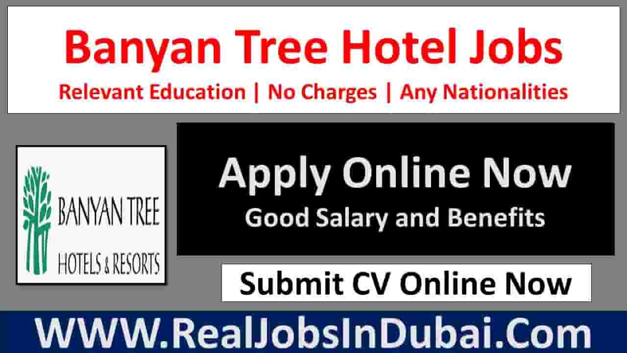 Banyan Tree Hotel Jobs