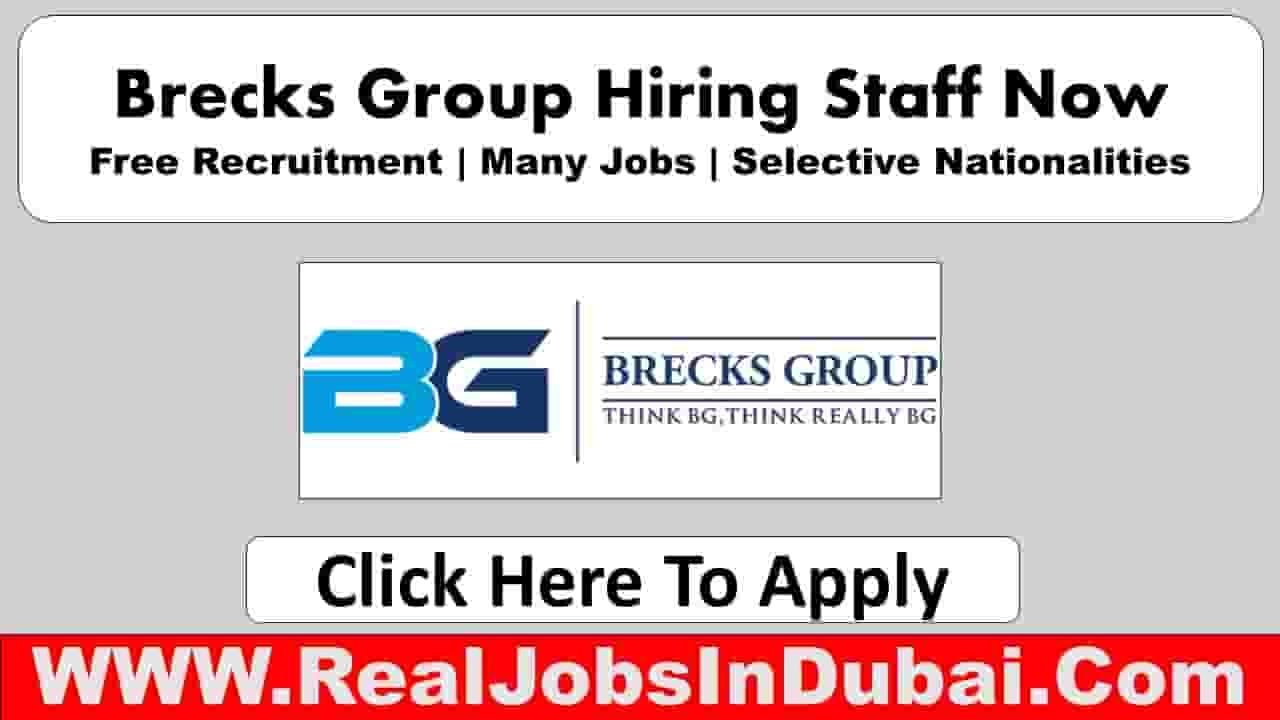 Brecks Group Dubai Jobs