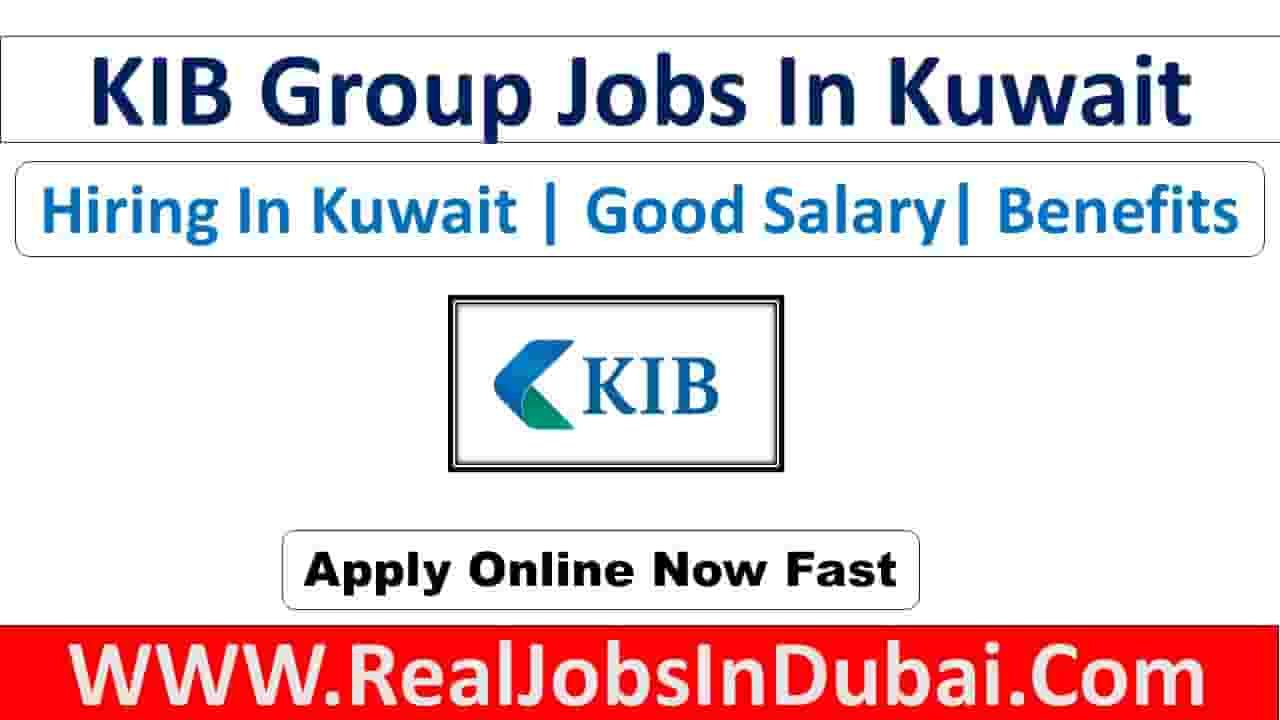 KIB Group Kuwait Jobs