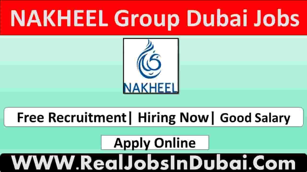 Nakheel Group Dubai Jobs