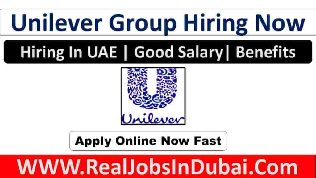 Unilever Careers Jobs Vacancies In Dubai UAE 2024 RealJobs