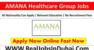Amana Health Careers Dubai JObs