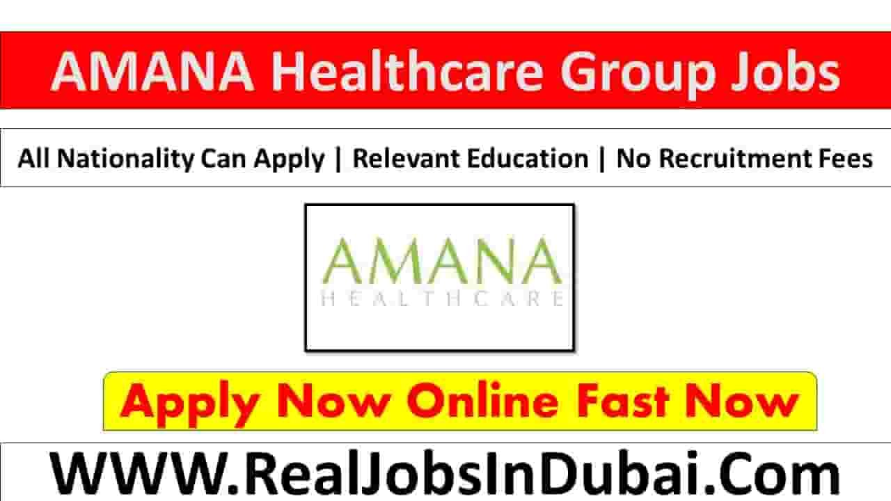 Amana Health Careers Dubai JObs