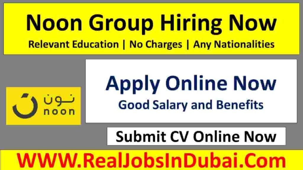 Noon Company Hiring Staff In Dubai UAE - RealJobs