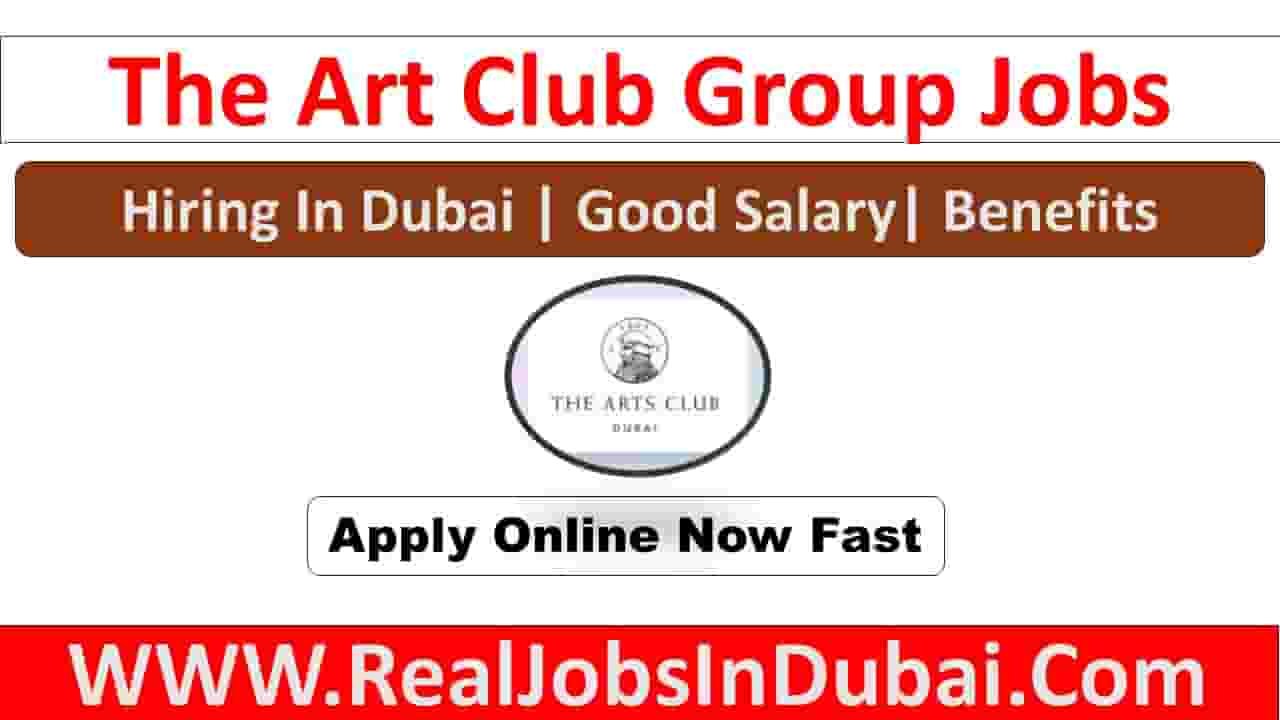 The Art Club Jobs In Dubai