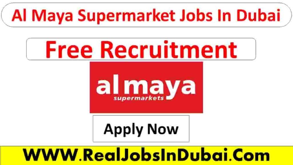 Al Maya Supermarket Careers Jobs In Dubai 2024 RealJobs