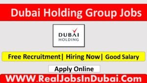 Dubai Holding group Jobs In Dubai 