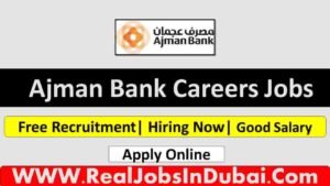 Ajman Bank Jobs In UAE