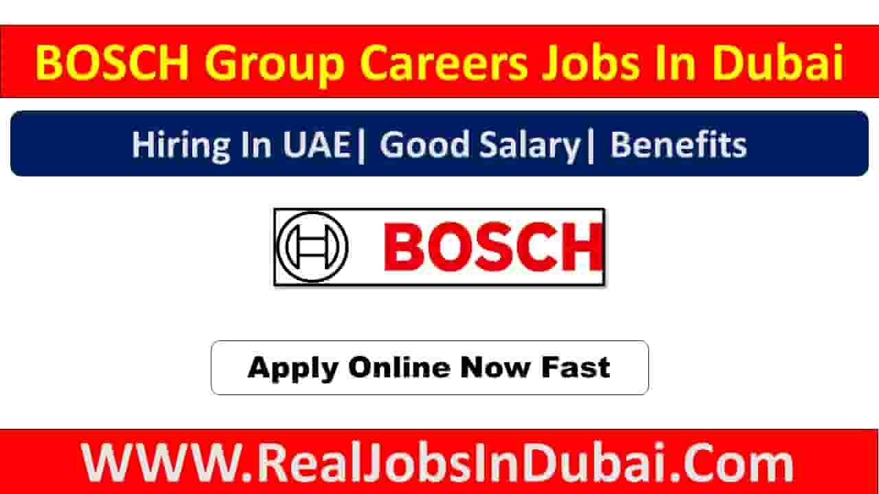 BOSCH Group dubai jobs