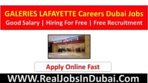 GALERIES LAFAYETTE Dubai Careers Jobs